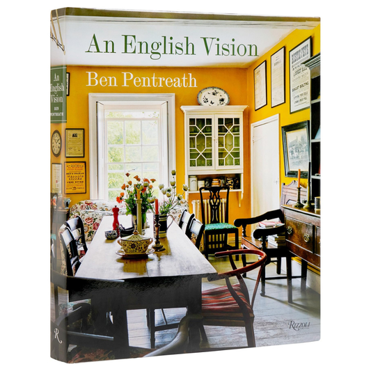An English Vision - Ben Pentreath